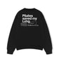 Áo Sweater Nỉ Hai Da  Pilates Saved My Lưng