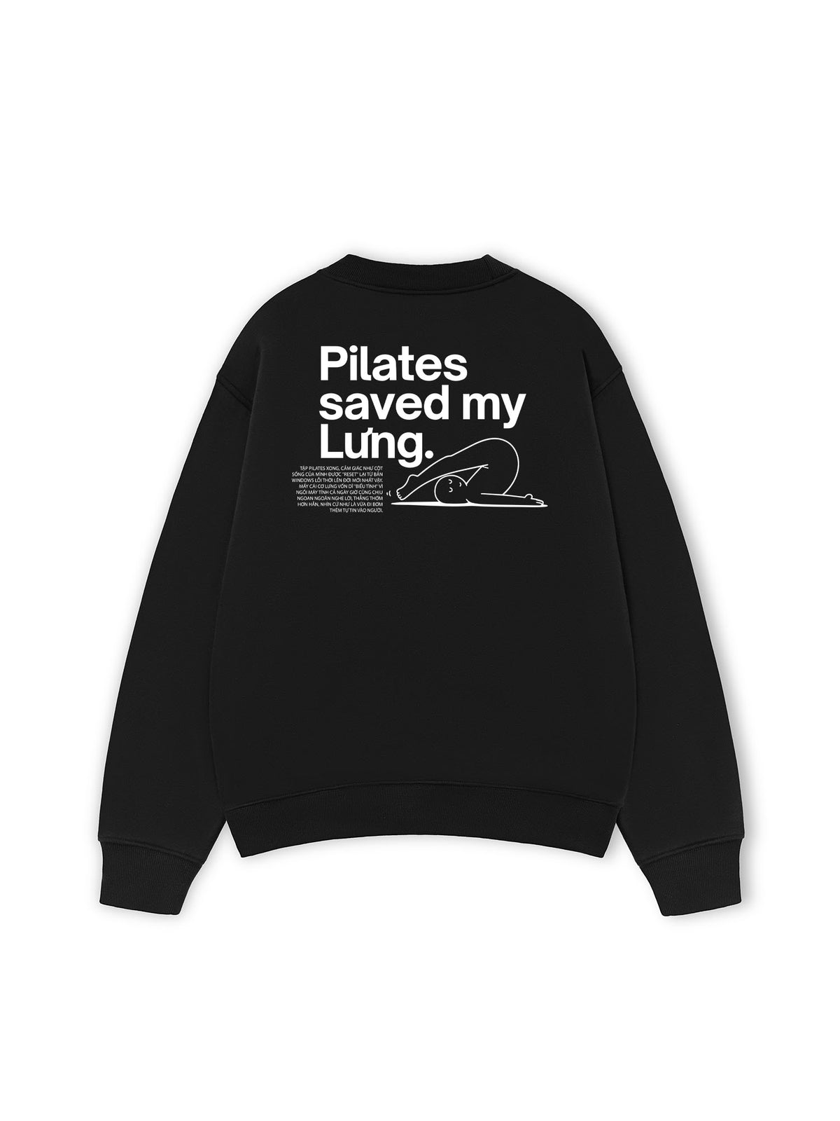 Áo Sweater Nỉ Hai Da  Pilates Saved My Lưng