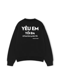 Áo Sweater Nỉ Hai Da Yêu Em Tối Đa