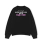 Áo Sweater Nỉ Hai Da Em Là Cuộc Đời
