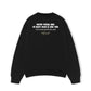 Áo Sweater Nỉ Hai Da Không Muốn Làm