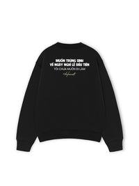 Áo Sweater Nỉ Hai Da Không Muốn Làm