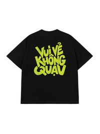Áo Thun Relaxed Fit Vui Vẻ Không Quạu