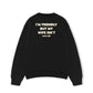 Áo Sweater Nỉ Hai Da My Wife Isnt Fiendly