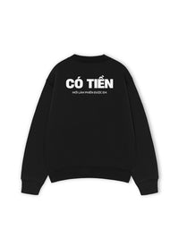 Áo Sweater Nỉ Hai Da Có Tiền Mới Làm Phiền Được Em