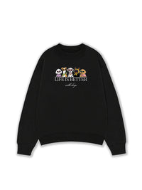 Áo Sweater Nỉ Hai Da  Life Is Better With Dogs