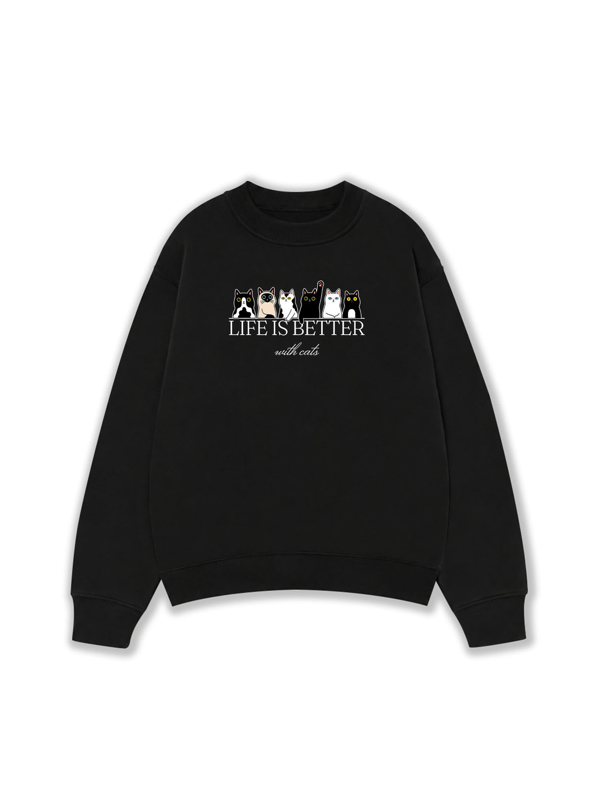 Áo Sweater Nỉ Hai Da Life Is Better With Cats