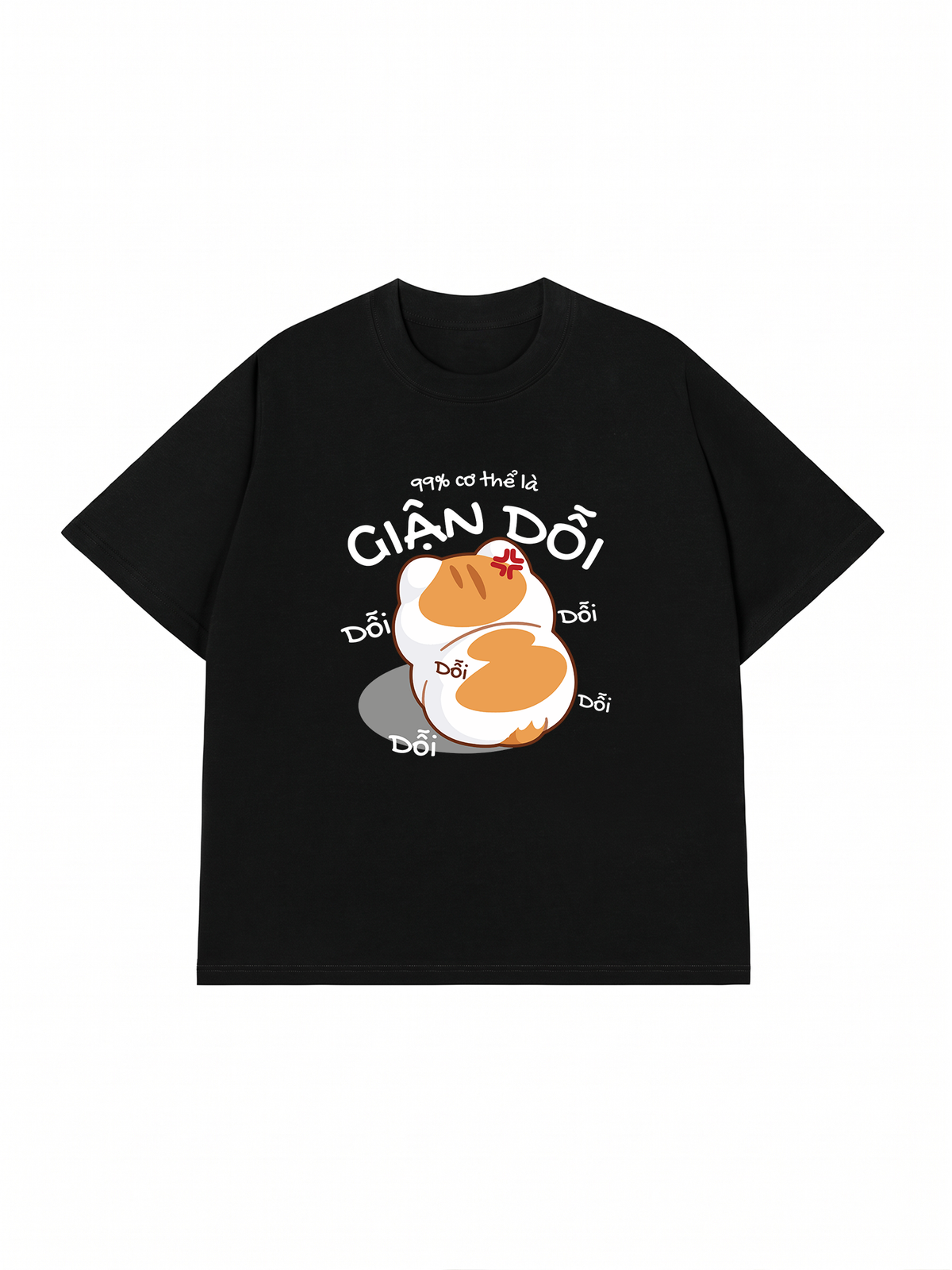 Áo Thun Relaxed Fit 99% Cơ Thể Là Giận Dỗi
