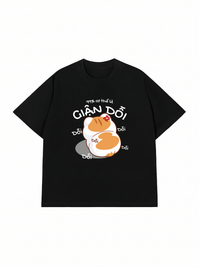 Áo Thun Relaxed Fit 99% Cơ Thể Là Giận Dỗi