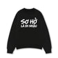 Áo Sweater Nỉ Hai Da Sơ Hở Là Nhậu