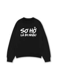 Áo Sweater Nỉ Hai Da Sơ Hở Là Nhậu