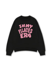 Áo Sweater Nỉ Hai Da In My Pilates Era