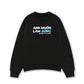 Áo Sweater Nỉ Hai Da Anh Muốn làm Sóng