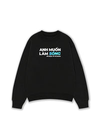 Áo Sweater Nỉ Hai Da Anh Muốn làm Sóng