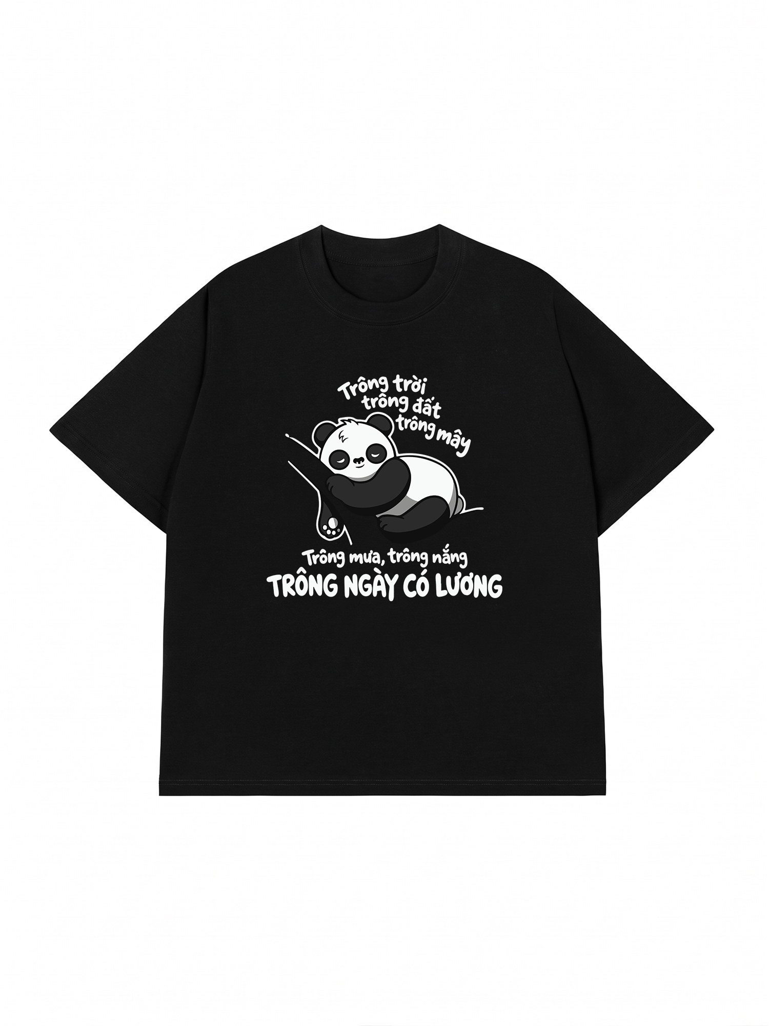 Áo Thun Relaxed Fit Trông Mưa Trông Nắng Trông Ngày Có Lương