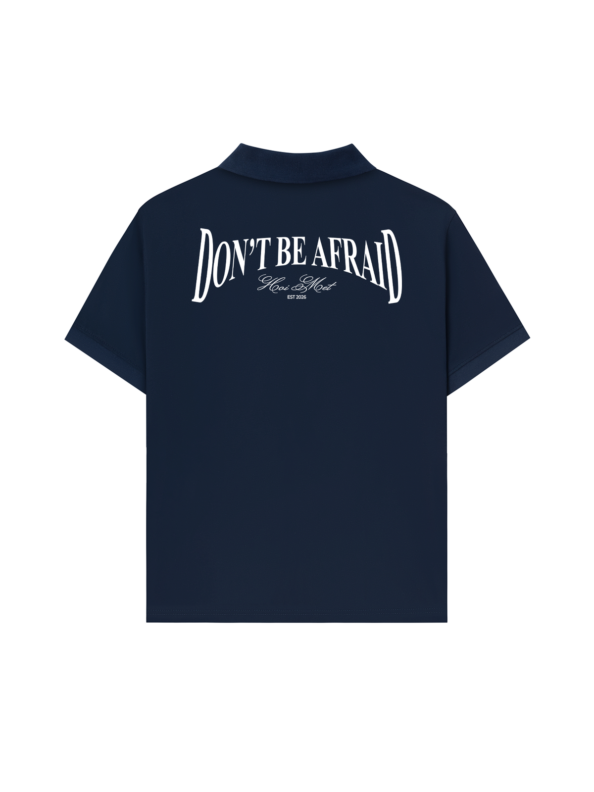 Áo Polo Relaxed Fit Dont Be Afraid