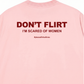 Áo Thun Relaxed Fit Dont Flirt