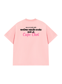 Áo Thun Relaxed Fit Em Là Cuộc Đời