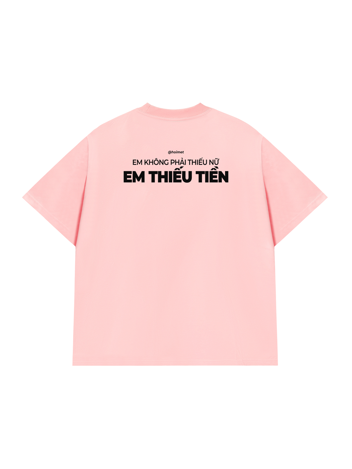 Áo Thun Relaxed Fit Em Thiếu Tiền