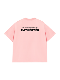 Áo Thun Relaxed Fit Em Thiếu Tiền