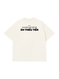 Áo Thun Relaxed Fit Em Thiếu Tiền