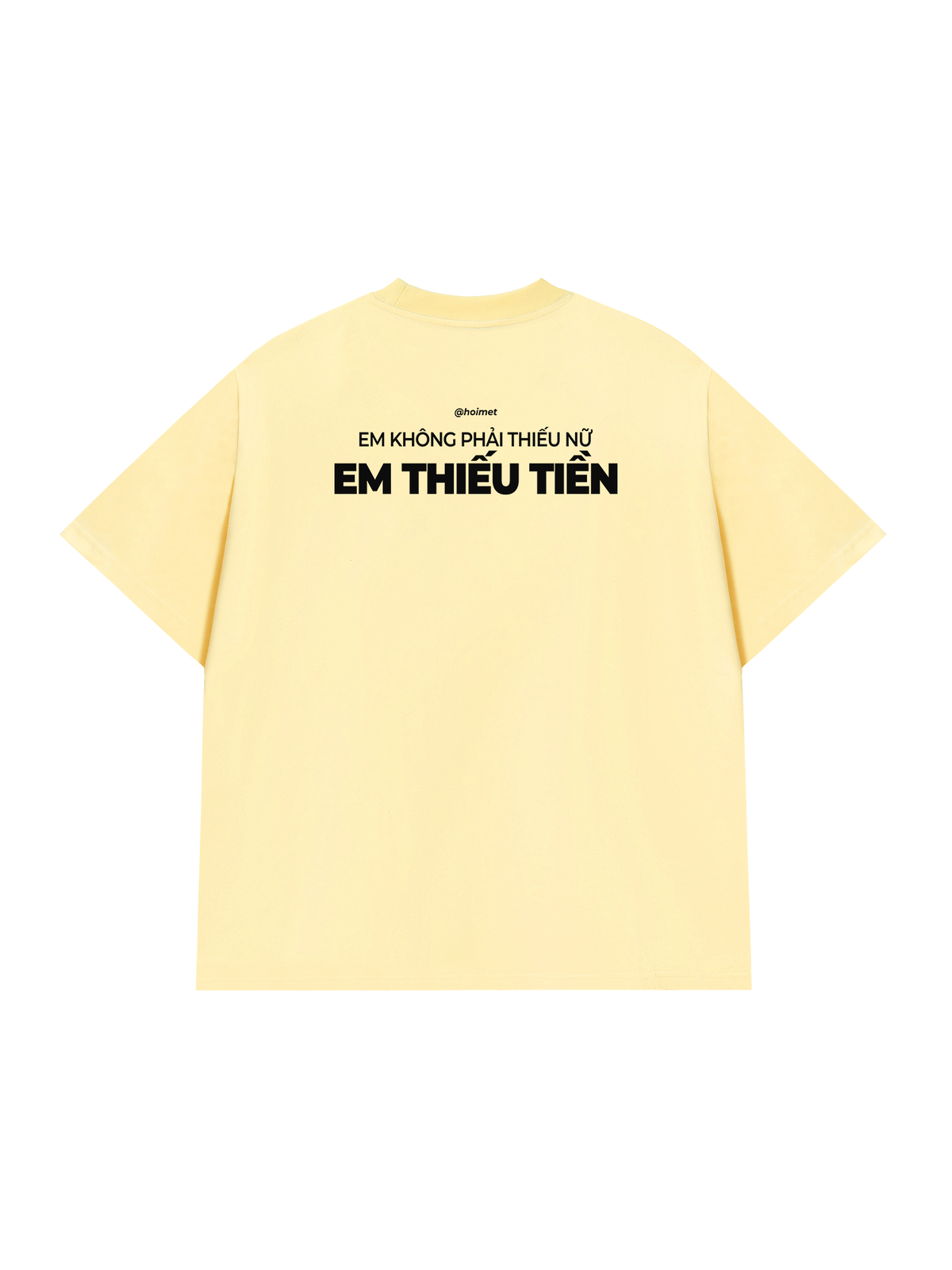 Áo Thun Relaxed Fit Em Thiếu Tiền