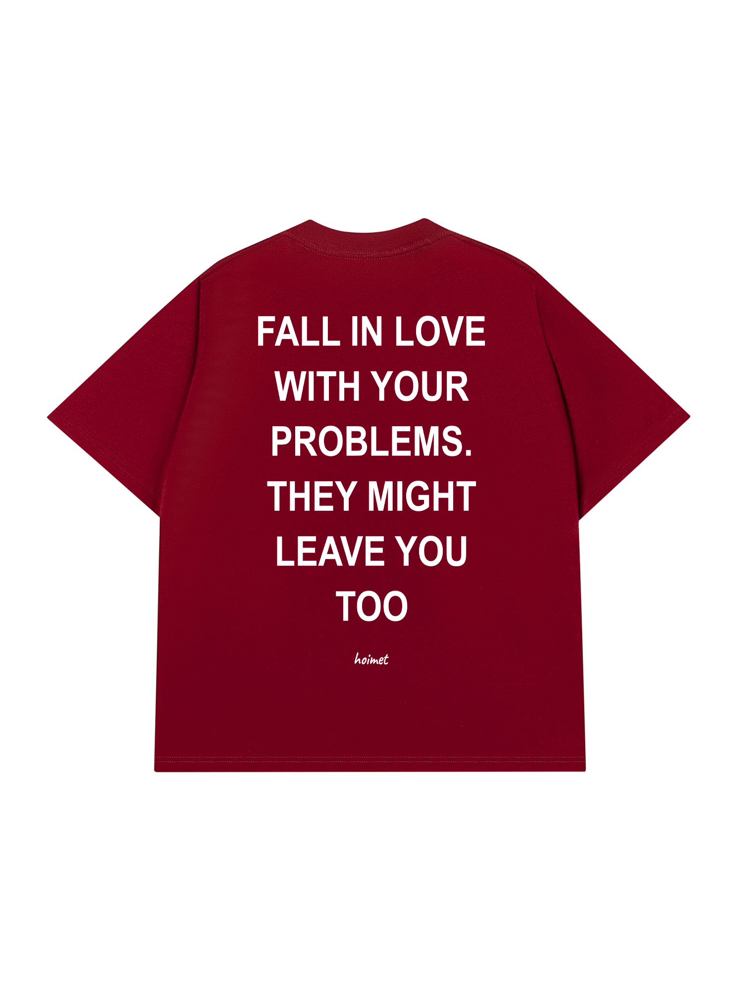 Áo Thun Relaxed Fit Fall In Love With Your Problems