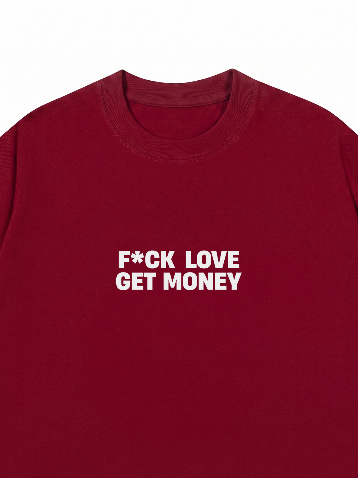 Áo Thun Relaxed Fit Fuck Love Get Money