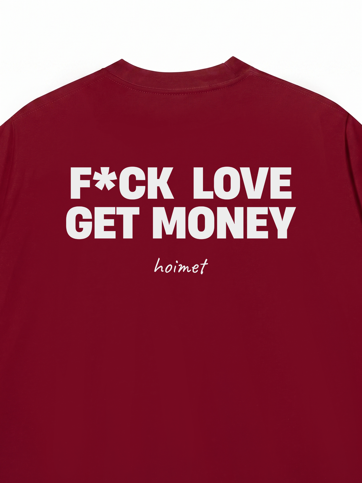 Áo Thun Relaxed Fit Fuck Love Get Money