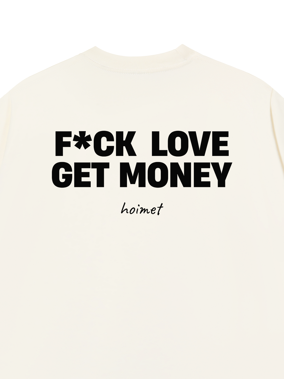 Áo Thun Relaxed Fit Fuck Love Get Money