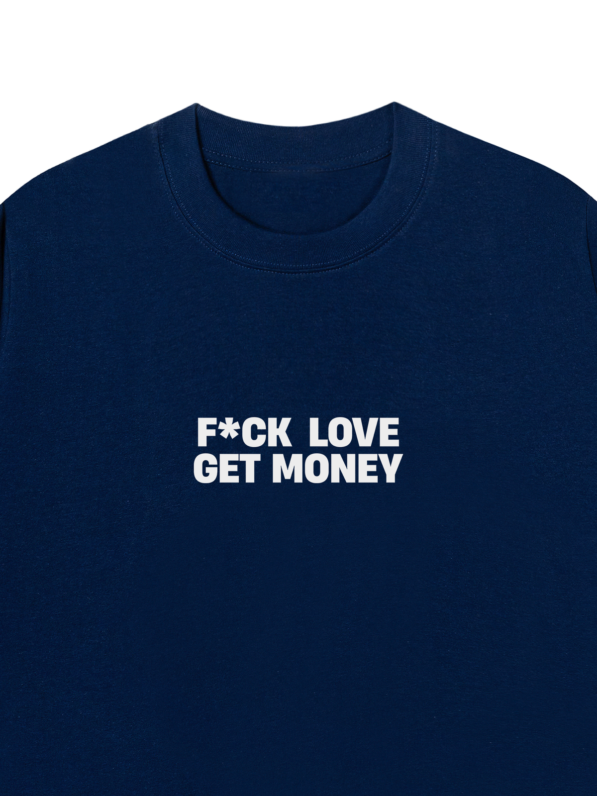 Áo Thun Relaxed Fit Fuck Love Get Money