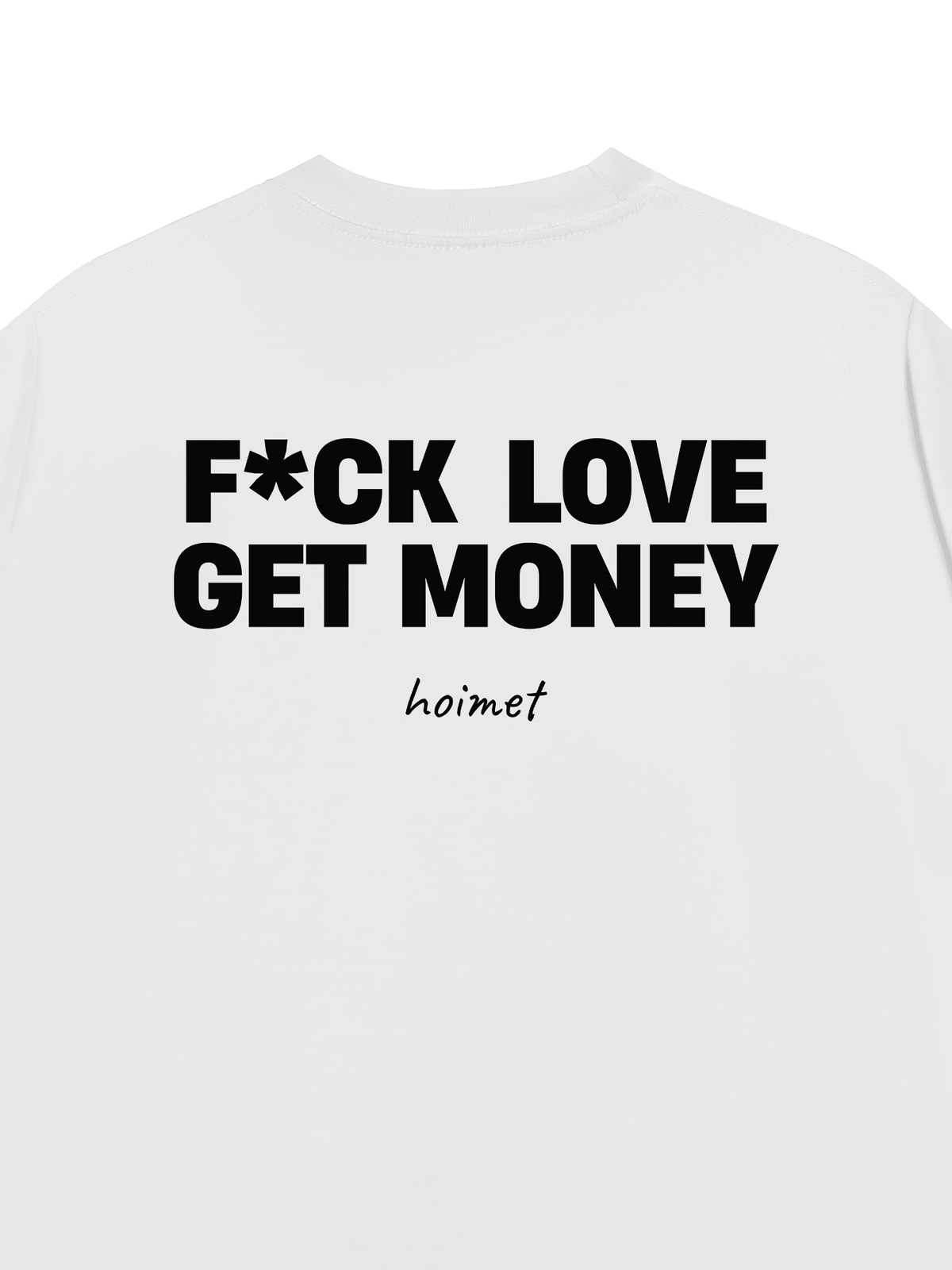 Áo Thun Relaxed Fit Fuck Love Get Money