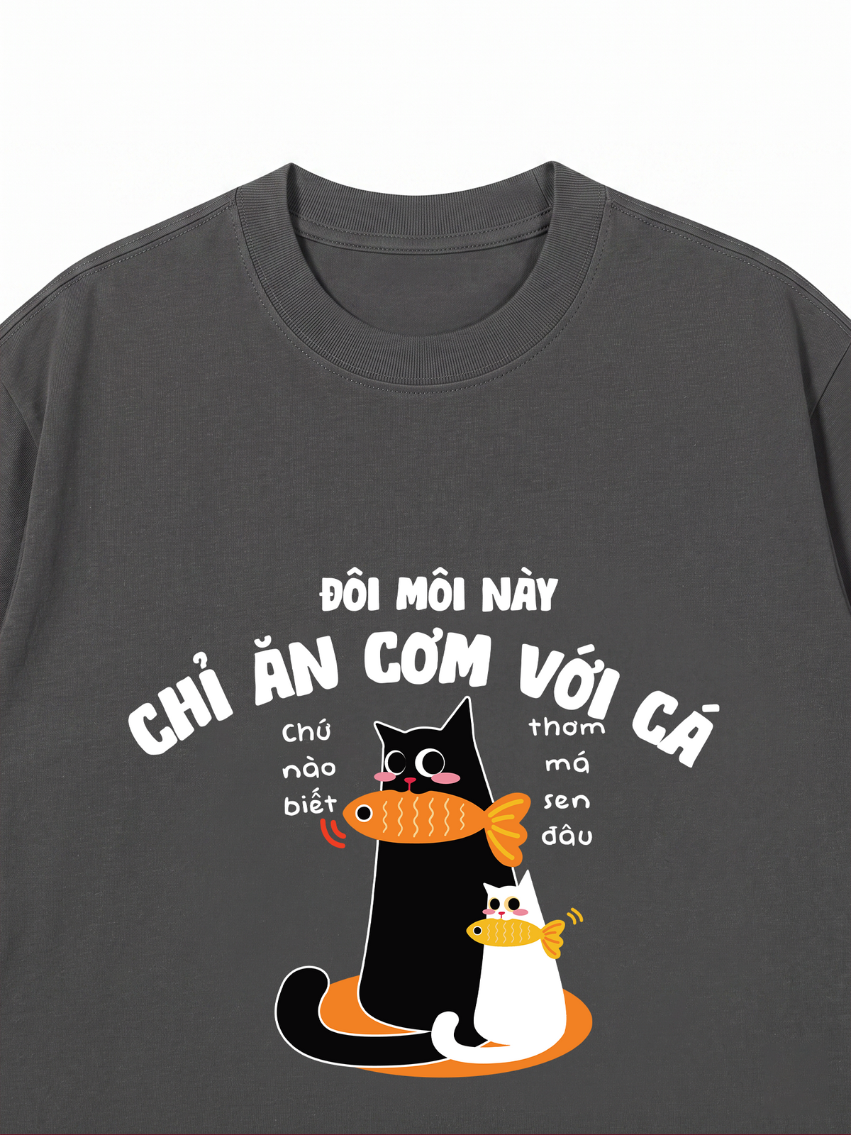 Áo Thun Relaxed Fit Đôi Môi Này Chỉ Ăn Cơm Với Cá