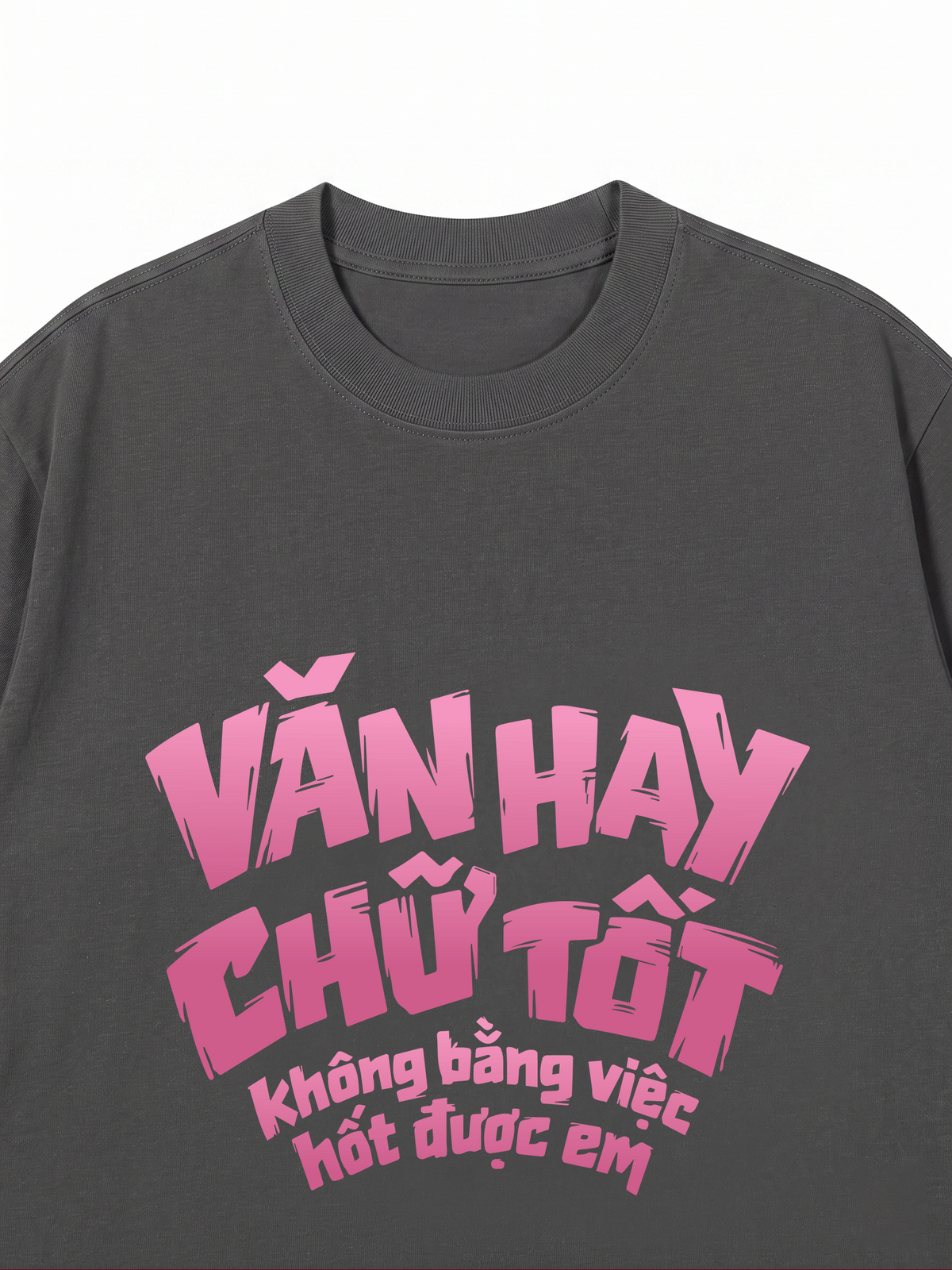 Áo Thun Relaxed Fit Văn Hay Chữ Tốt