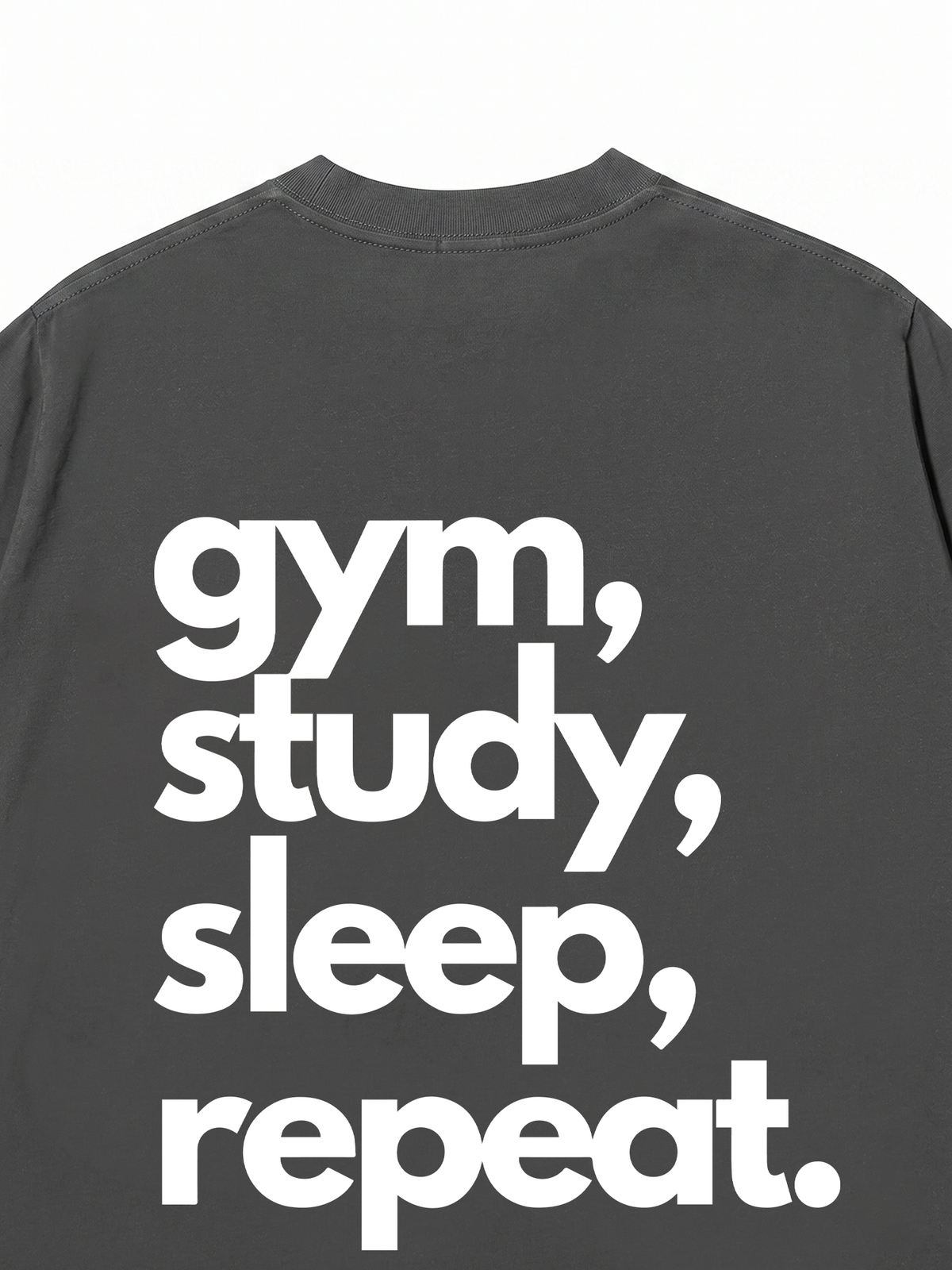 Áo Thun Relaxed Fit Gym Study Sleep Repeat
