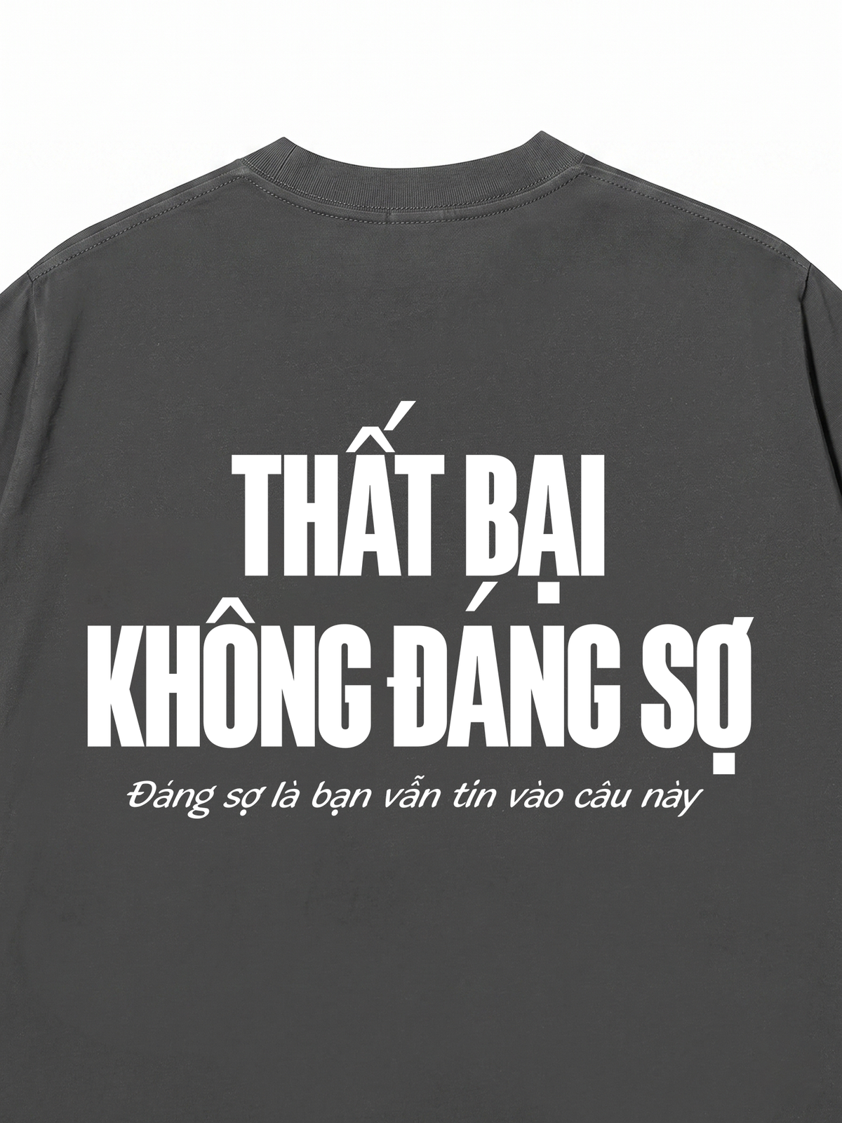 Áo Thun Relaxed Fit Thất Bại Không Đáng Sợ
