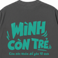 Áo Thun Relaxed Fit Mình Còn Trẻ