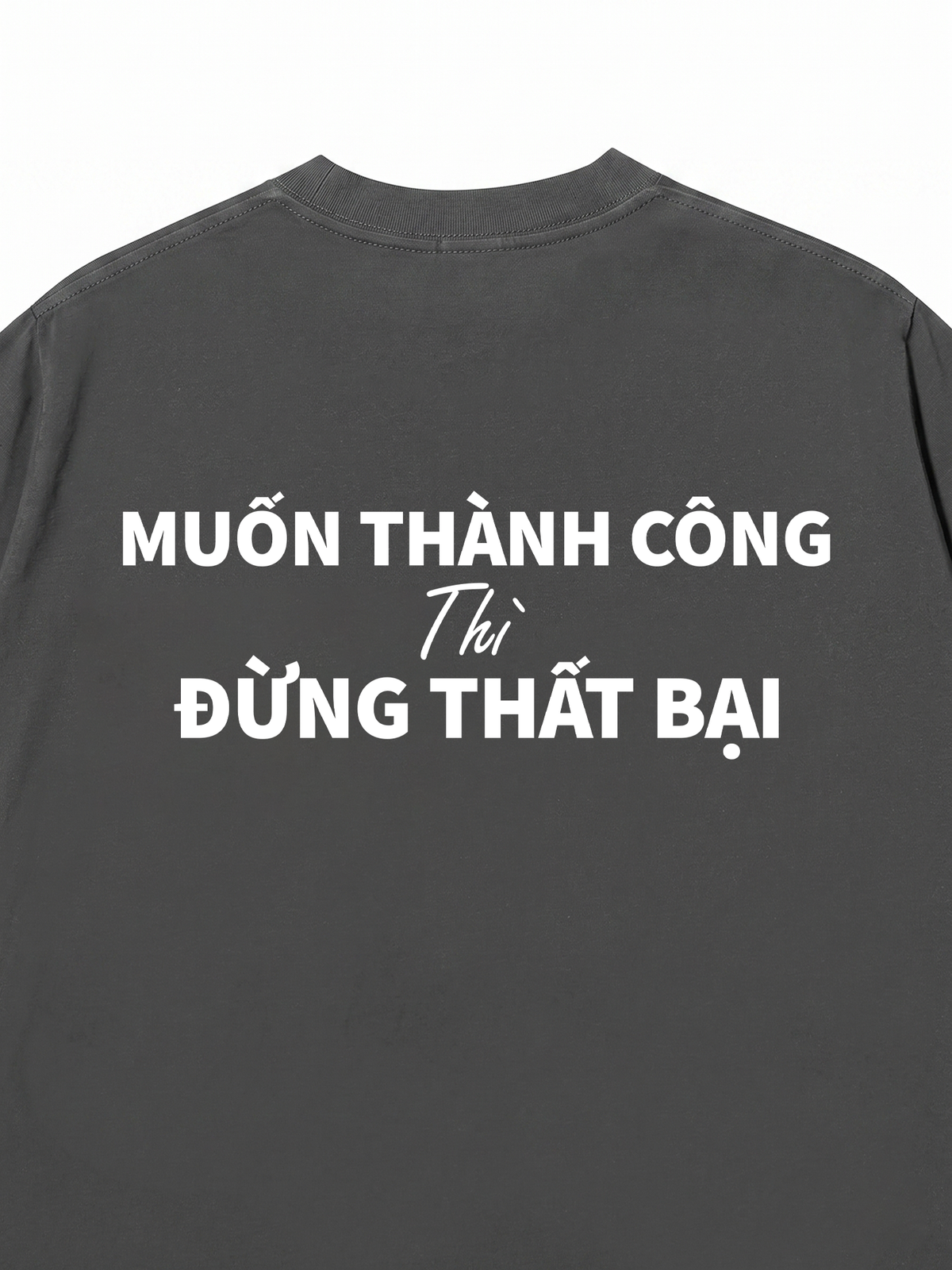 Áo Thun Relaxed Fit Muốn Thành Công