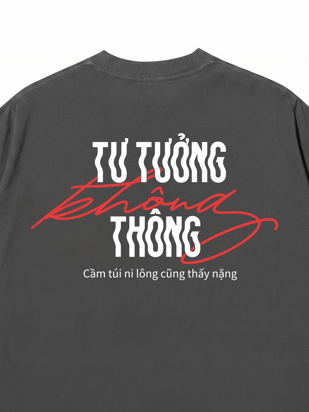 Áo Thun Relaxed Fit Tư Tưởng Không Thông
