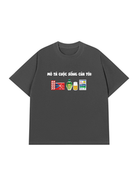 Áo Thun Relaxed Fit Mô Tả Cuộc Sống Của Tôi