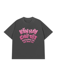 Áo Thun Relaxed Fit Văn Hay Chữ Tốt