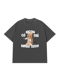 Áo Thun Relaxed Fit Có Ngon Thì Nhào Dzoo