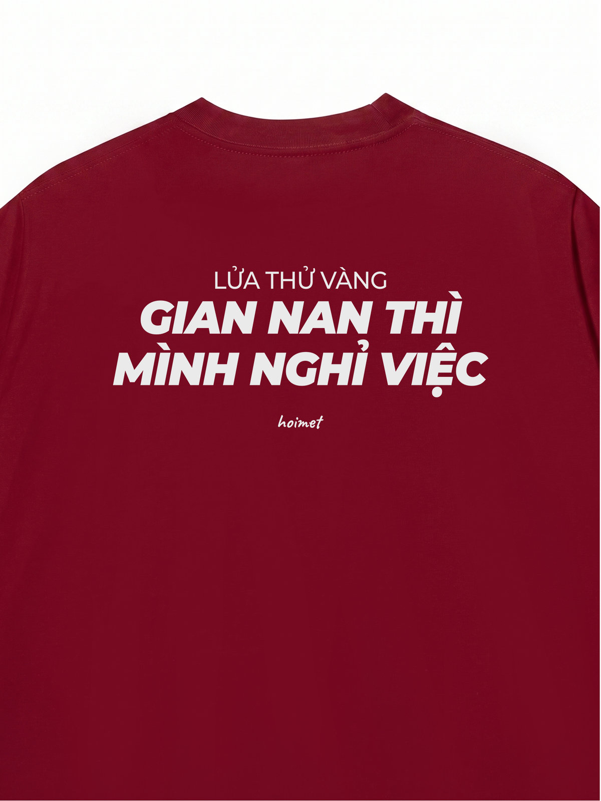 Áo Thun Relaxed Fit Gian Nan Nghỉ Việc