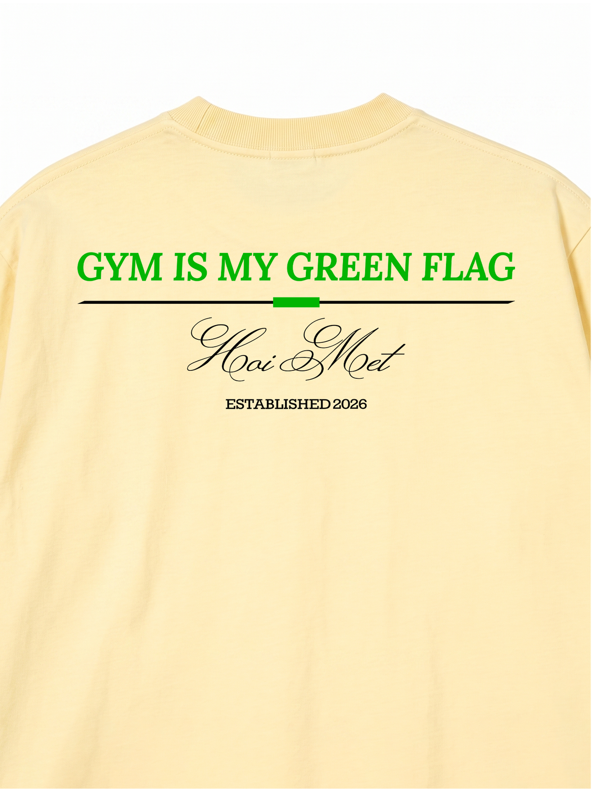Áo Thun Relaxed Fit Gym Is My Green Flag