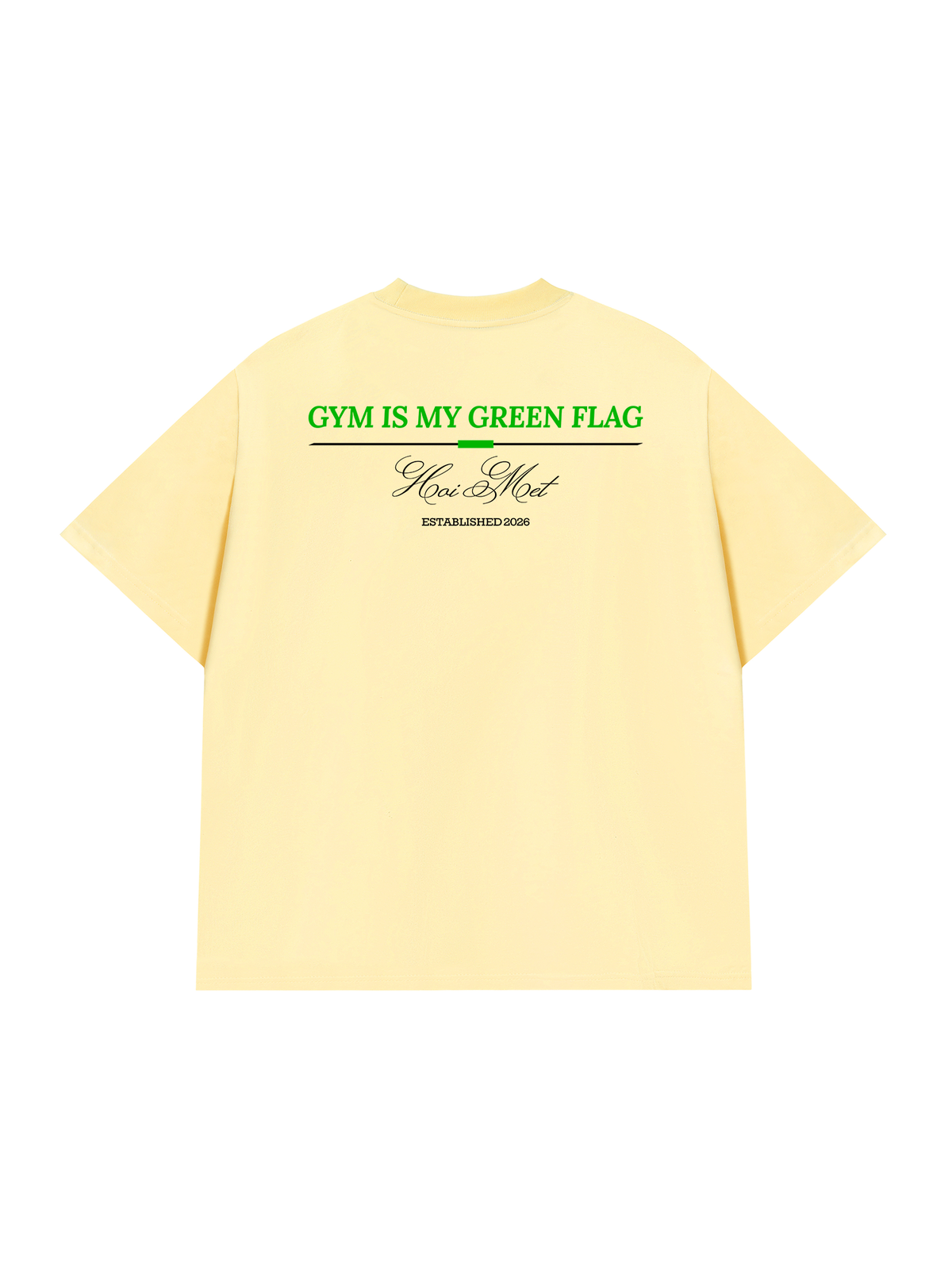 Áo Thun Relaxed Fit Gym Is My Green Flag