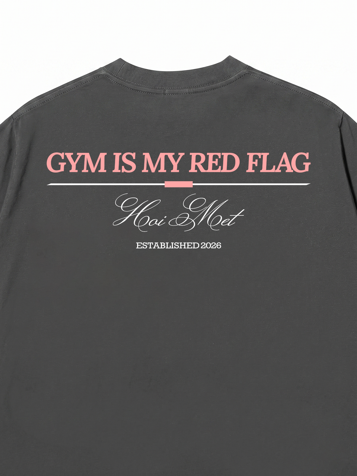Áo Thun Relaxed Fit Gym Is My Red Flag