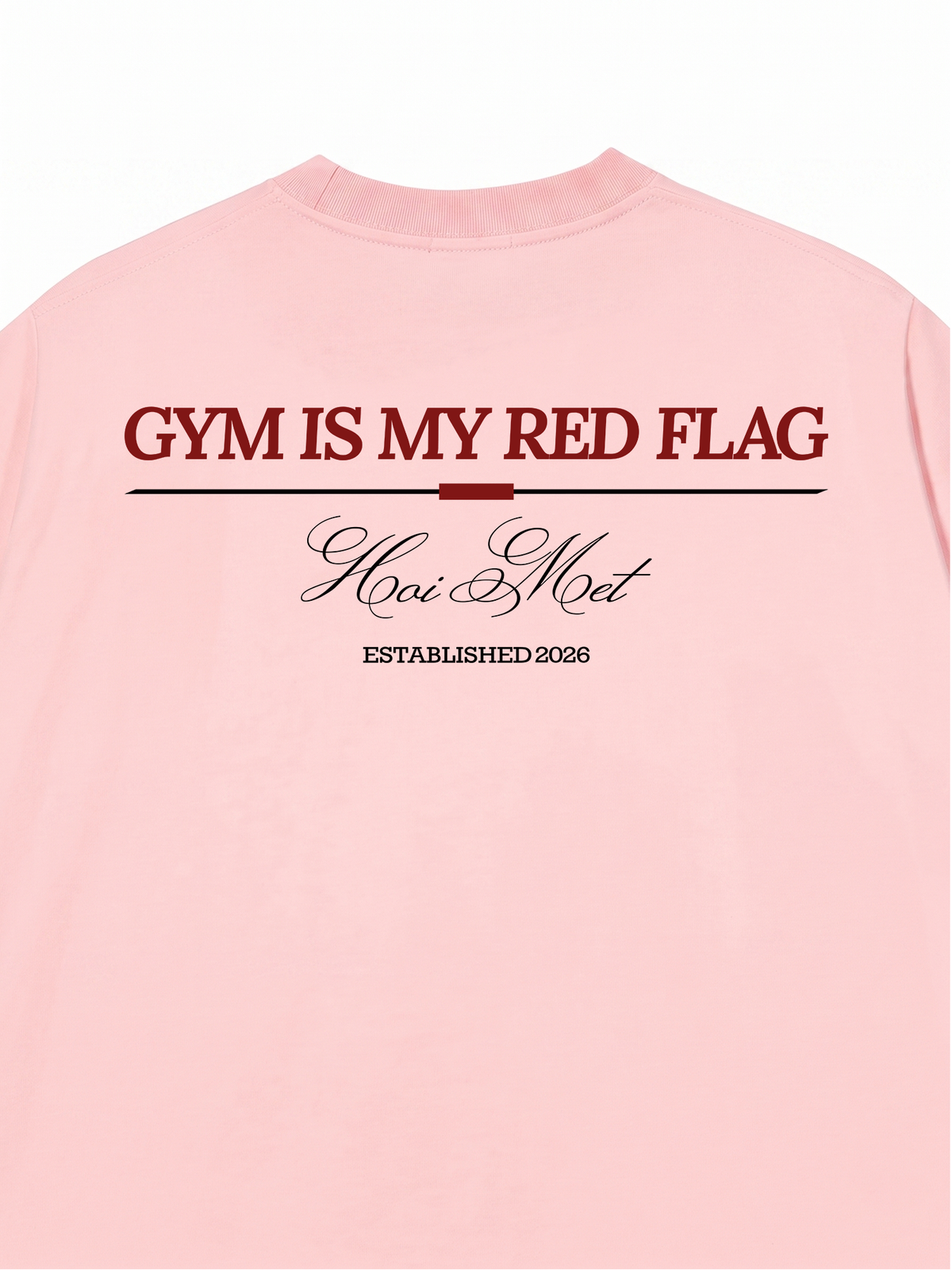 Áo Thun Relaxed Fit Gym Is My Red Flag