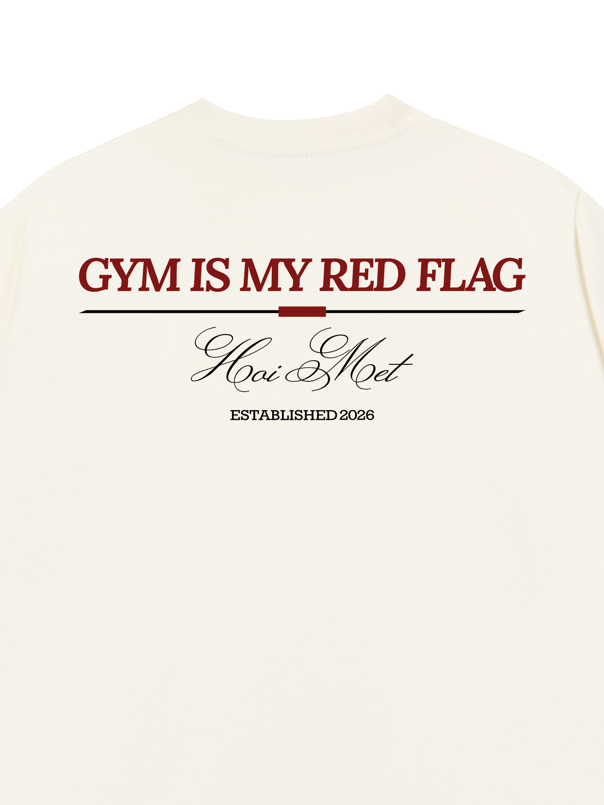 Áo Thun Relaxed Fit Gym Is My Red Flag