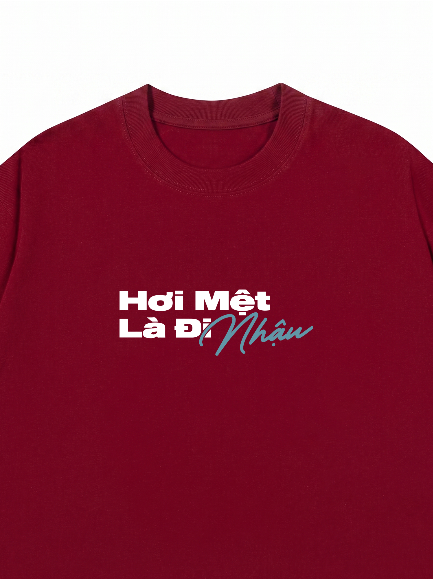 Áo Thun Relaxed Fit Hơi Mệt Là Nhậu