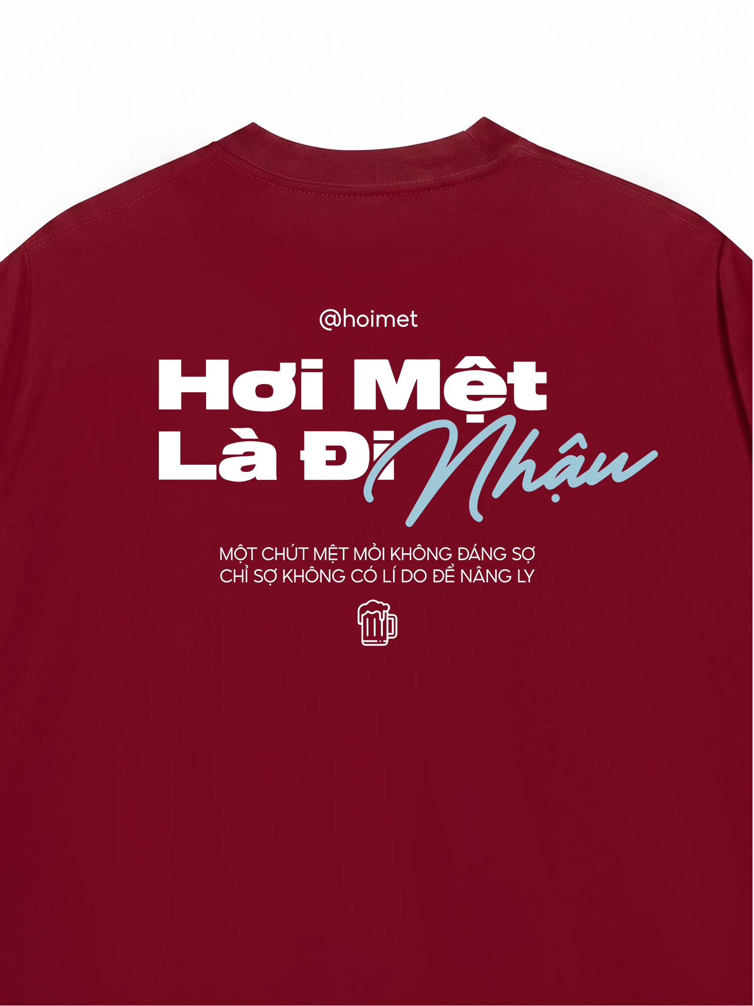 Áo Thun Relaxed Fit Hơi Mệt Là Nhậu
